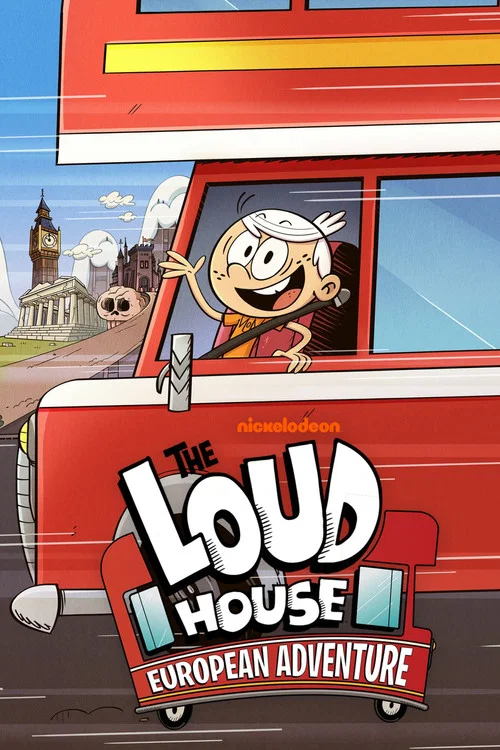 The Loud House: European Adventure постер