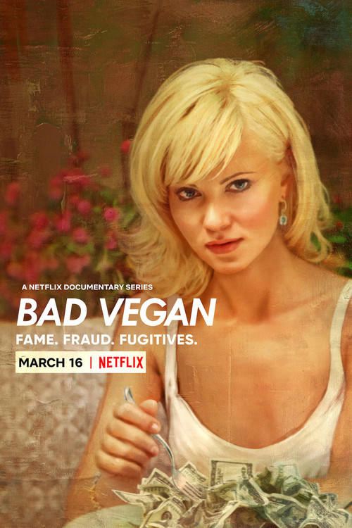 Bad Vegan: Fame. Fraud. Fugitives. постер