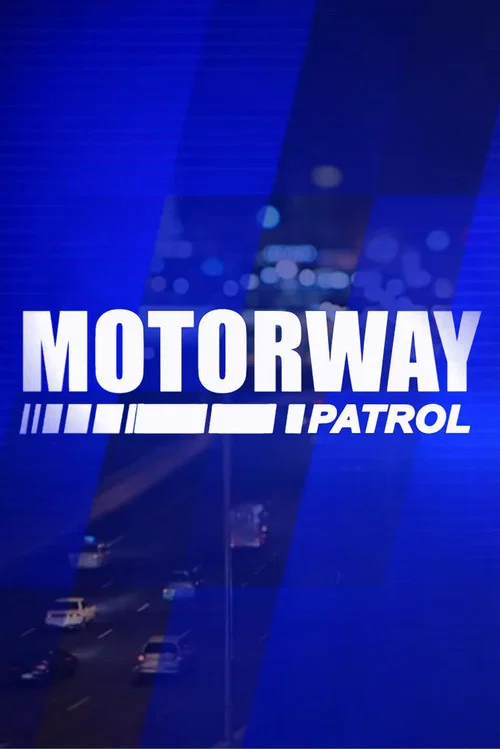 Motorway Patrol постер