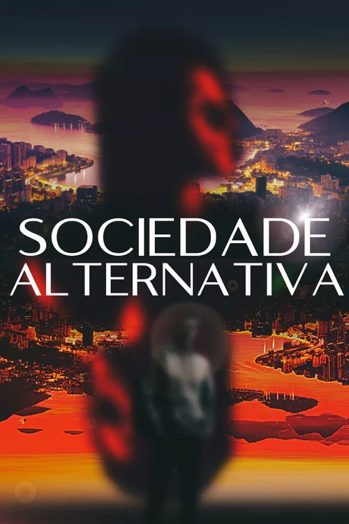 Sociedade Alternativa постер