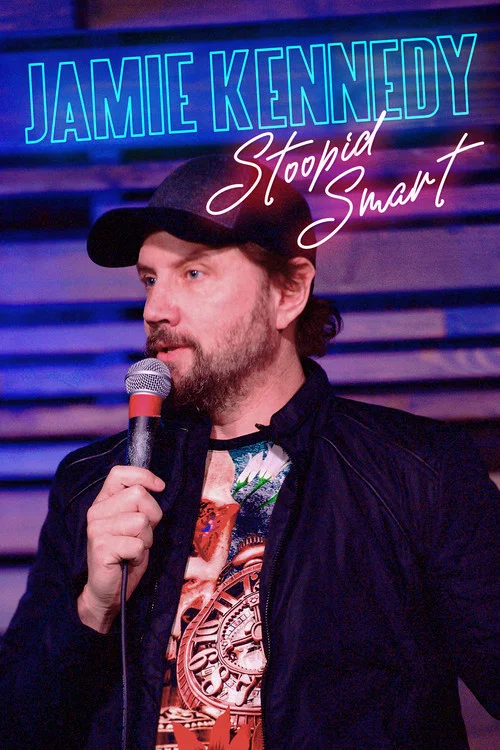 Jamie Kennedy: Stoopid Smart постер