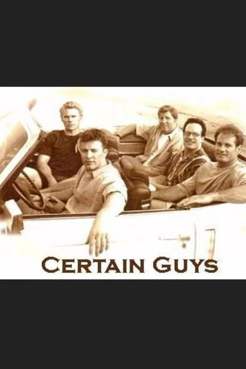 Certain Guys постер