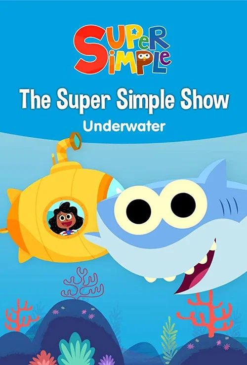 The Super Simple Show - Underwater постер