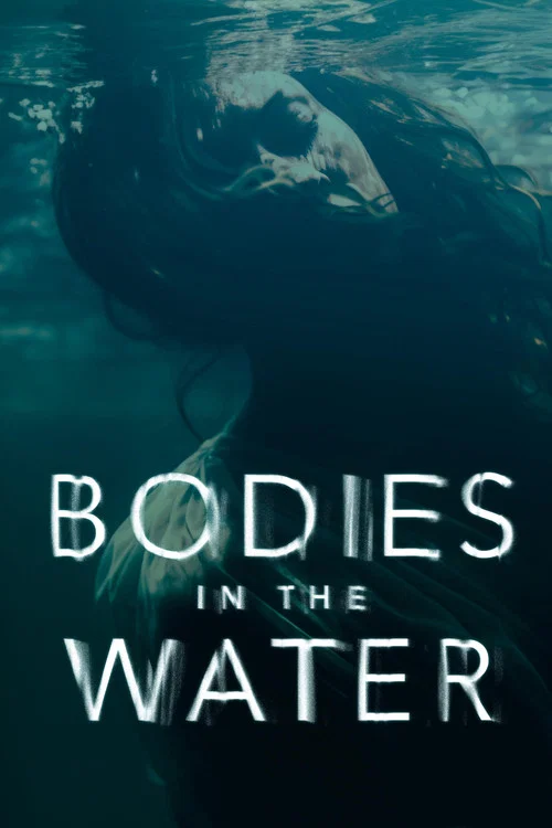 Bodies in the Water постер