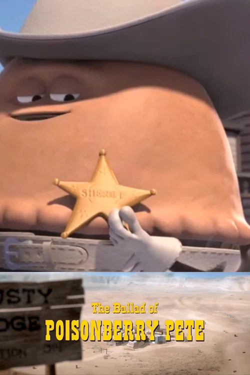 The Ballad of Poisonberry Pete постер