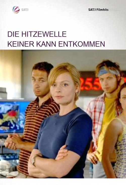 Die Hitzewelle - Keiner kann entkommen постер