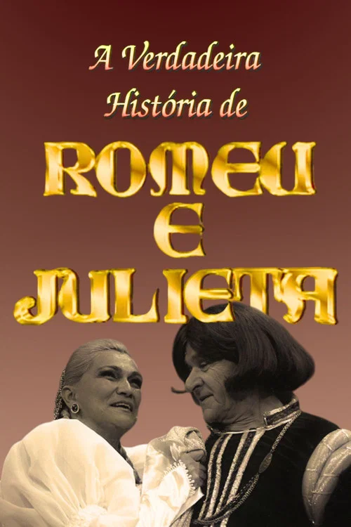 A Verdadeira História de Romeu e Julieta постер
