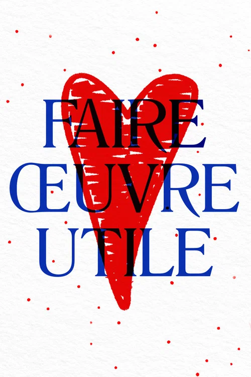 Faire oeuvre utile постер