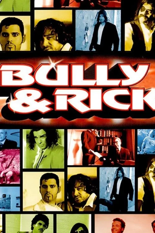 Bully & Rick постер