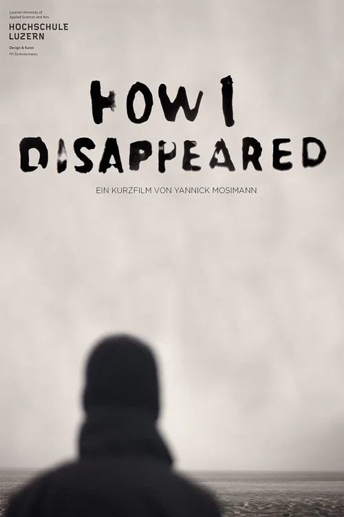 How i disappeared постер