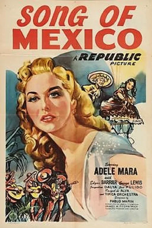 Song of Mexico постер
