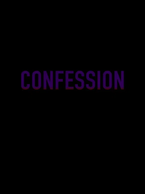 CONFESSION постер