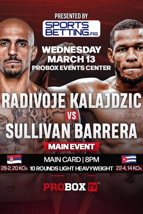Radivoje Kalajdzic vs. Sullivan Barrera постер