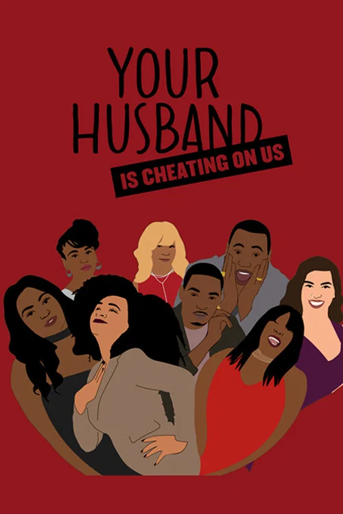Your Husband Is Cheating On Us постер