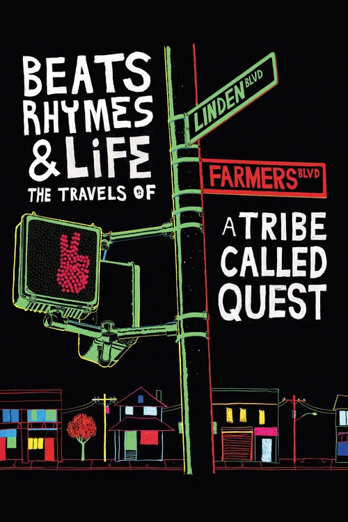 Beats Rhymes & Life: The Travels of A Tribe Called Quest постер