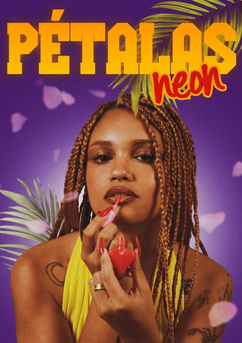 PÉTALAS NEON постер