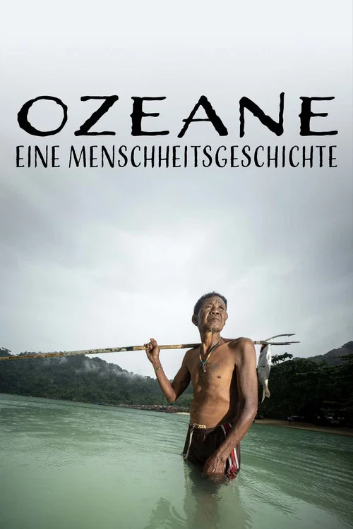 Ozeane. Eine Menschheitsgeschichte постер