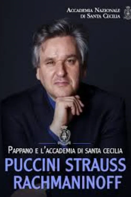 Pappano e l'Accademia di Santa Cecilia: Puccini-Strauss-Rachmaninoff постер