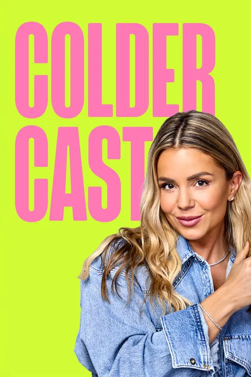 Colder Cast постер