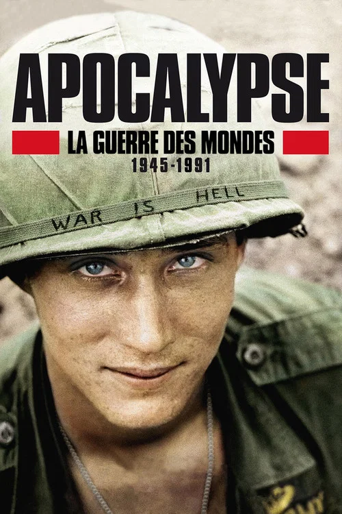 Apocalypse, La Guerre des mondes (1945-1991) постер