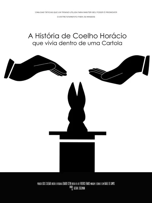 A história de Coelho Horácio que vivia dentro de uma cartola постер