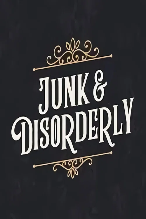 Junk and Disorderly постер