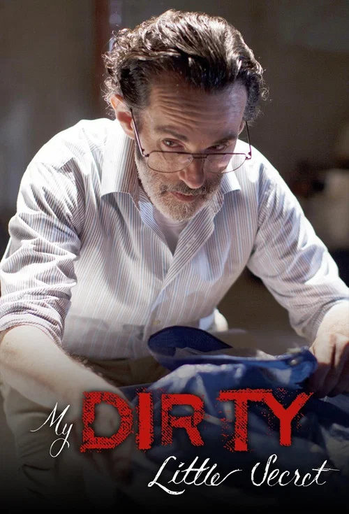 My Dirty Little Secret постер