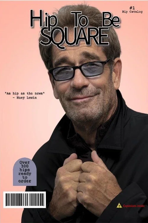 Hip To Be Square постер