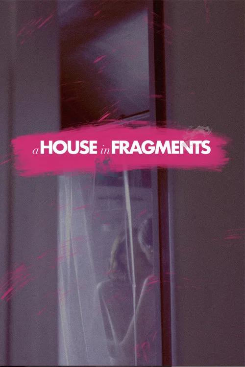 A House in Fragments постер