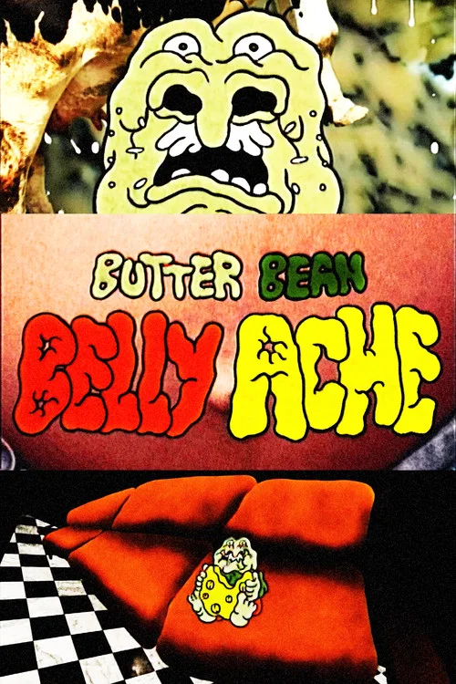 Butter Bean - "Belly Ache" постер