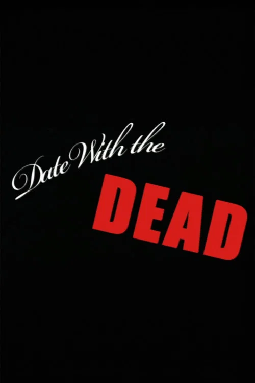 Date with the Dead постер