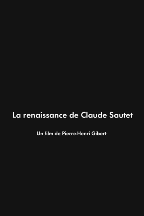 La Renaissance de Claude Sautet постер