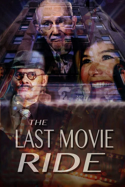 The Last Movie Ride постер
