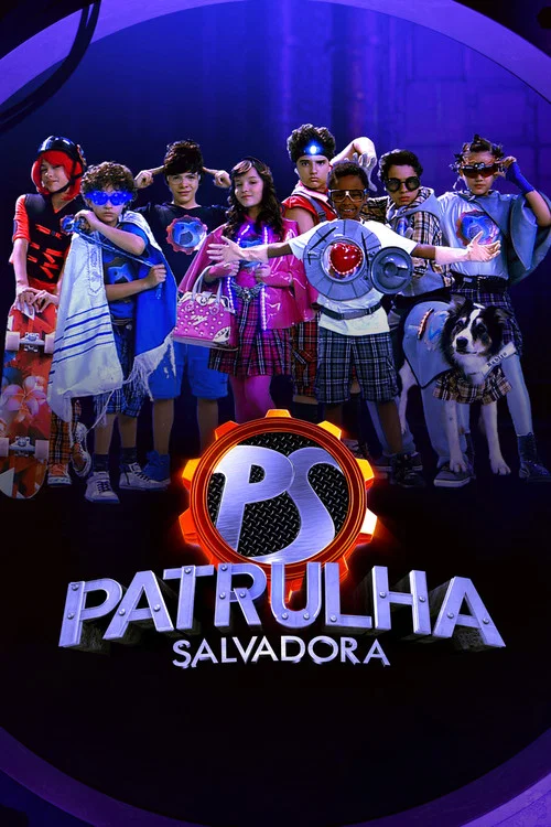 Patrulha Salvadora постер