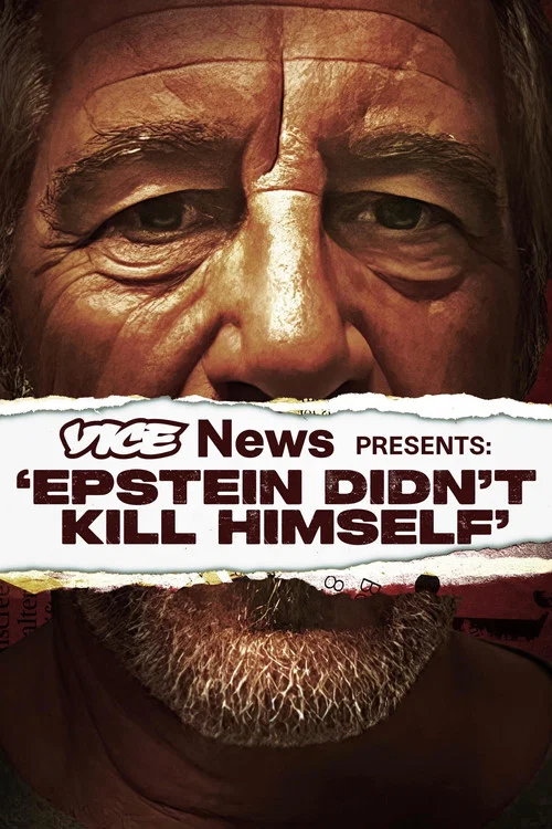 VICE News Presents: 'Epstein Didn't Kill Himself' постер