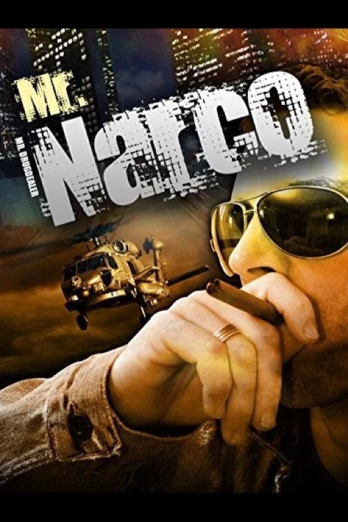 Mr. Narco постер