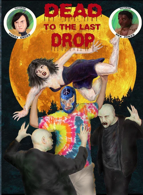 Dead to the Last Drop постер