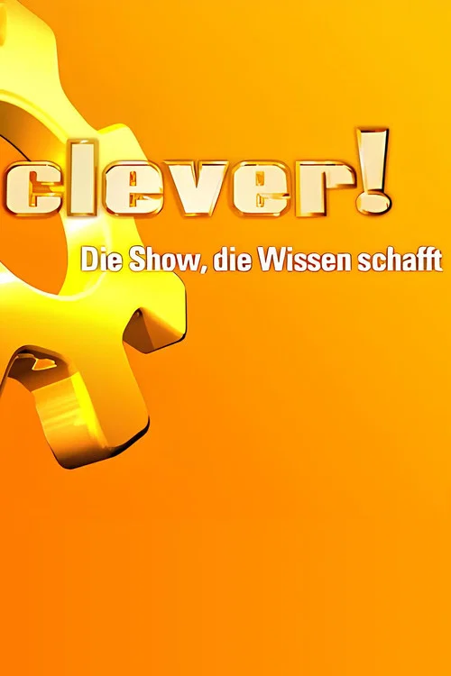 Clever - Die Show, die Wissen schafft постер