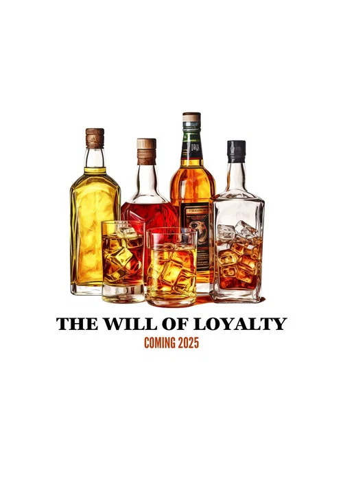 The Will Of Loyalty постер