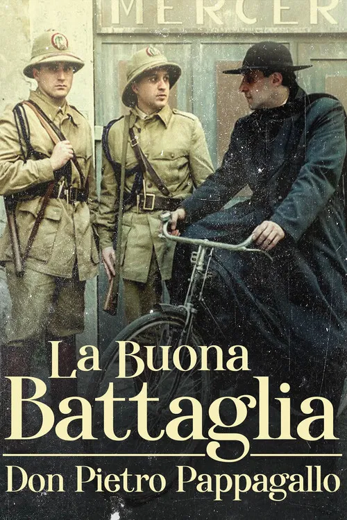La buona battaglia – Don Pietro Pappagallo постер