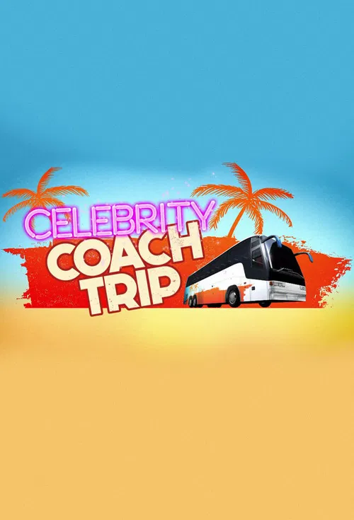 Celebrity Coach Trip постер