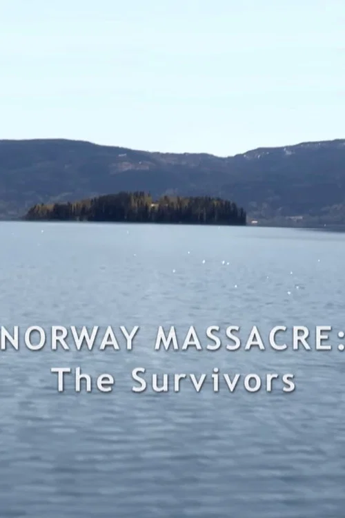 Norway Massacre: The Survivors Story постер