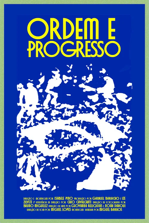 Ordem e Progresso постер