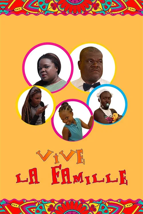 Vive la famille постер