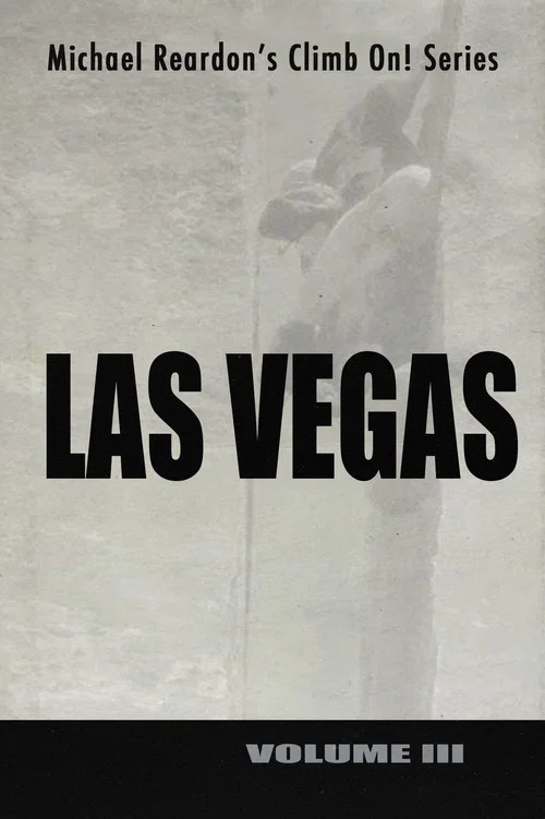 Las Vegas: Climb On! Series - Volume III постер