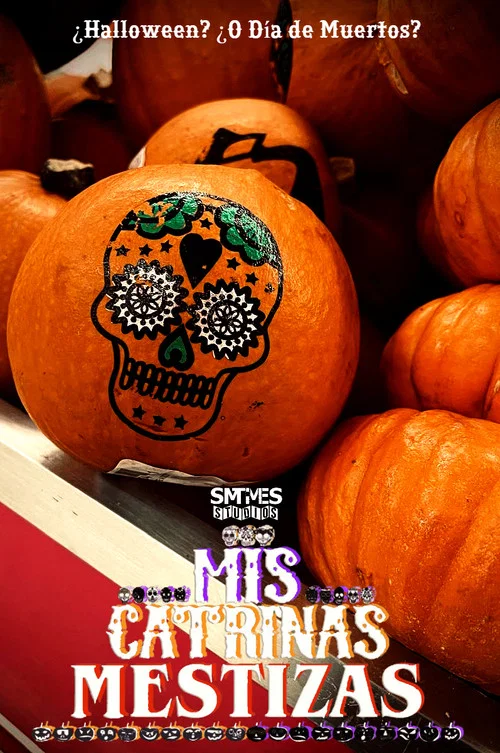 Mis Catrinas Mestizas постер