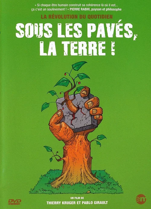 Sous les pavés, la Terre ! постер