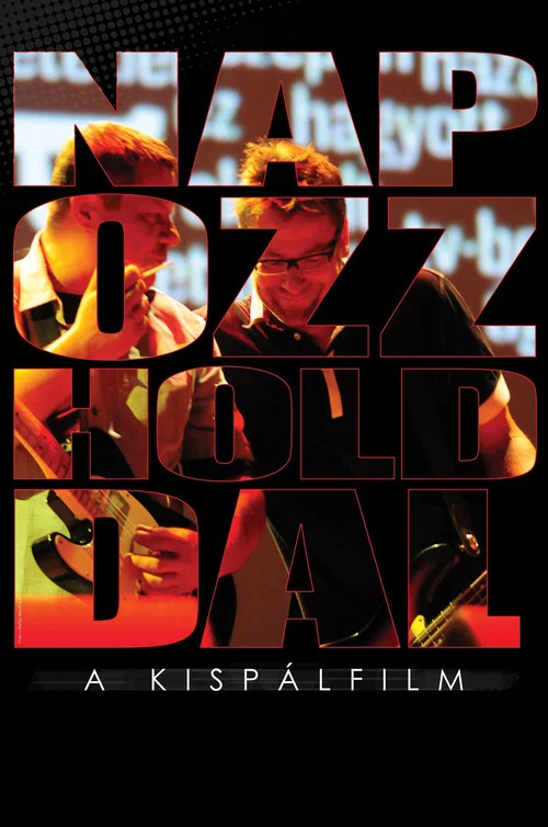 Napozz Holddal - A Kispálfilm постер
