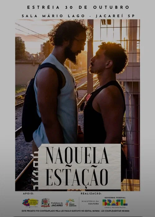Naquela Estação постер