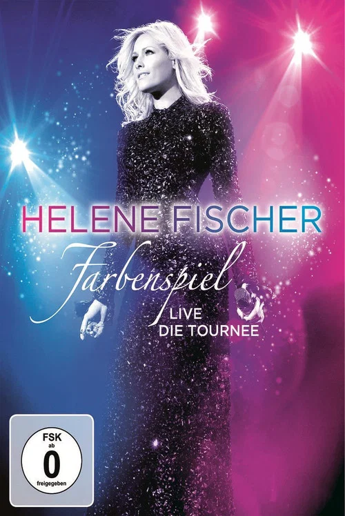 Helene Fischer: Farbenspiel Live Die Tournee постер